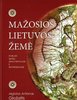 Mažosios Lietuvos žemė XVIII-XX amžių dokumentuose ir žemėlapiuose
