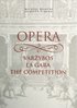 Opera „Varžybos / La Gara / The Competition“